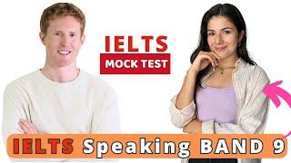 Band 9 IELTS | Full Speaking Mock Test