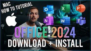 How to Download and Install Office 2024 for Mac