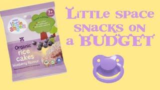 Little space snacks on a BUDGET - DDLG ABDL