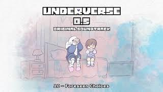 Underverse 0.5 OST - Foreseen Choices