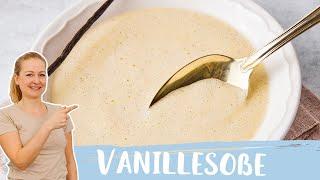 Vanillesoße| Schnelle Vanillesoße selber machen | Einfach Backen