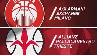 A|X Armani Exchange Milano - Allianz Pallacanestro Trieste