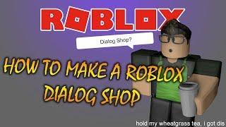 ROBLOX | How to make a Dialog Shop!