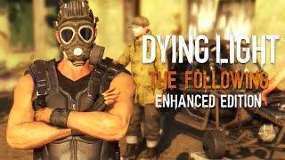 Enhanced Edition Launch Trailer - Dying Light: The Following