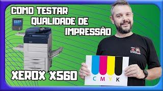 Teste de Qualidade de Impressão - Xerox Color 560 - Test Pattern