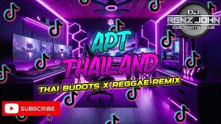 APT Thailand (Thai Budots X Reggae Remix) - DJ Renz John Remix - 2k25