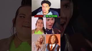 AUTOTUNE VS NO AUTOTUNE