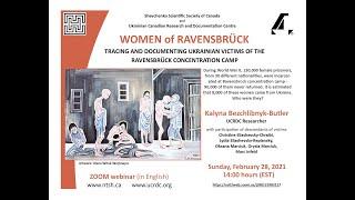 Women of Ravensbrück:Tracing and Documenting Ukrainian Victims of the Ravensbrück Concentration Camp