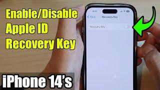 iPhone 14/14 Pro Max: How to Enable/Disable Apple ID Recovery Key To Unlock Forgotten Password