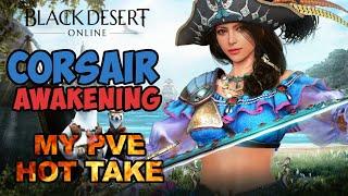 [PVE] Should You Play Awakening Corsair? - Black Desert