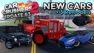 New Cars and Remodels - Car Crushers 2 (Update 63) 