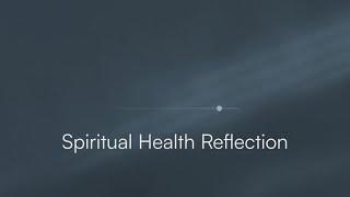 Start Your Spiritual Health Reflection