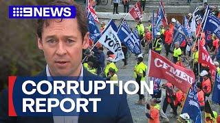 CFMEU caught in cycle of 'lawlessness', report finds | 9 News Australia