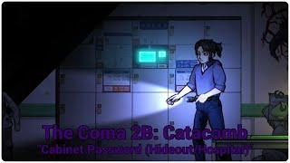 The Coma 2B: Catacomb™ "Cabinet Password (Hideout, Hospital)"