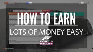 HOW TO EARN LOTS OF MONEY IN FORZA HORIZON 4 UNLIMITED CREDITS