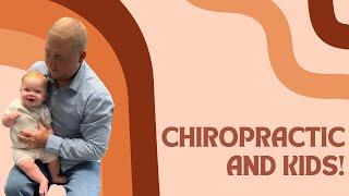 Chiropractic Care and Kids