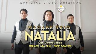 NAGABE TRIO || NATALIA ||CIPT : DAMMA SILALAHI  ( OFFICIAL MUSIC VIDEO )