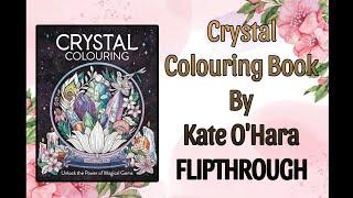 Crystal Colouring Book By Kate O'Hara FLIPTHROUGH