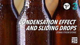 Condensation effect & Sliding drops | 3dsmax x Tyflow tutorial