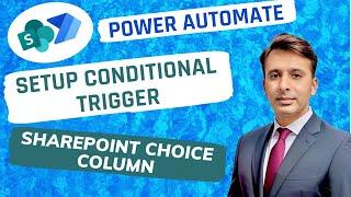 Power Automate Conditional Trigger based on SharePoint List Dropdown Value