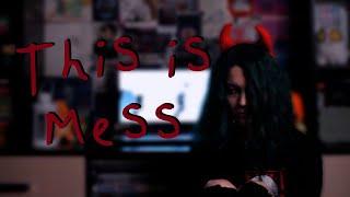 Mess | A poem