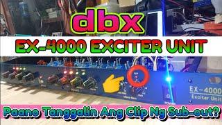 DBX EX-4000 Exciter Unit | Clip LED Problem Ng Sub-out Na Naka Ilaw Palagi | May Solution Na?#repair