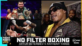 No Filter Boxing  A Night To Remember For Artur Beterbiev & Anthony Yarde  Behind-The-Scenes