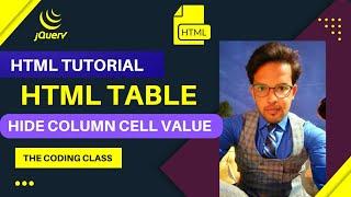 Dynamically hide column values of html table using jquery