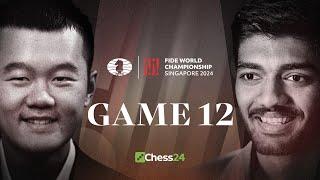 DING vs. GUKESH! FIDE WORLD CHAMPIONSHIP 2024 Game 12 | Can Ding Win & Equalize?