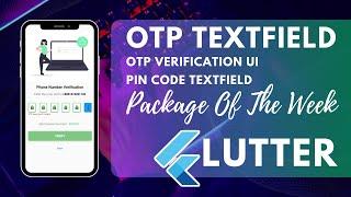 OTP Text Field In Flutter | Package Of The Week pin_code_fields | OTP Verification Screen UI Flutter