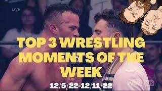 Jobber Bros' Top 3 Favorite Wrestling Moments of the Week (12/5/22-12/11/22)
