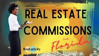 How does Real Estate Commission work in Florida?