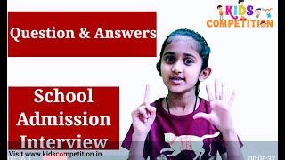 Preparation For Admission Interview | School Admission Interview Question and Answers for Kids