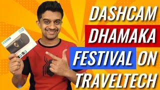 Dashcam DHAMAKA Festival on Travel TECH! The First WINNER is here! AMAZON FREEDOM SALE SPECIAL