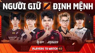 PLAYERS TO WATCH #2 - NGƯỜI GIỮ ĐỊNH MỆNH | APL 2025