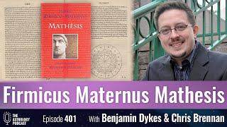 Firmicus Maternus: Mathesis, with Benjamin Dykes