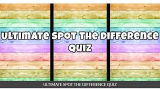 Ultimate Spot The Difference Quiz Answers 100% | Quiz Diva