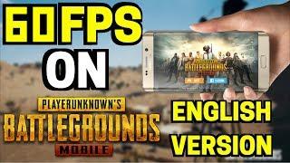 PUBG Mobile - How To Enable 60FPS On English Version