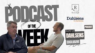 Suppliers, Australian Industry, General Pricing & More - Dahlsens - RapidQS Podcast Episode 24