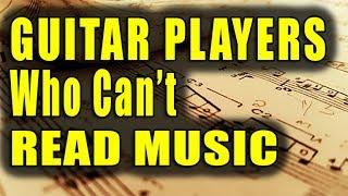 Guitar Players Who Can't Read Music