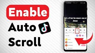 How To Enable Auto Scroll In Tiktok - Full Guide