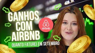 Quanto FATUREI no meu PRIMEIRO mês de AIRBNB (SETEMBRO/2024)