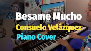 Besame Mucho (Consuelo Velázquez) - Piano Cover