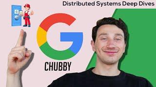 Chubby - Eventual Consistency Is Too Hard... | Distributed Systems Deep Dives With Ex-Google SWE