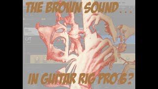 How to Get the Early Van Halen Brown Sound in Guitar Rig Pro 6 - Part 1