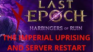 Last epoch NEWS - The imperial uprising - 28 new shrines/ server restart/ stash optimization