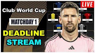 Club World Cup Fantasy Matchday 1: DEADLINE STREAM | CWC 2025 Fantasy Football Tips