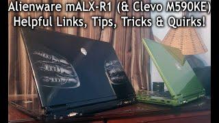 Helpful Links, Tips, Tricks & Quirks for the rare Alienware mALX-R1!