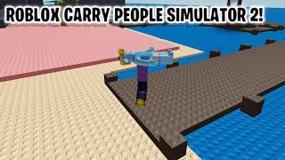 Roblox carry people simulator 2!