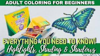 THE BASICS: HIGHLIGHTS, SHADING & SHADOWS | Crayola Colored Pencils | Adult Coloring for Beginners